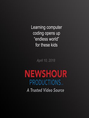 cover image of Learning computer coding opens up "endless world" for these kids